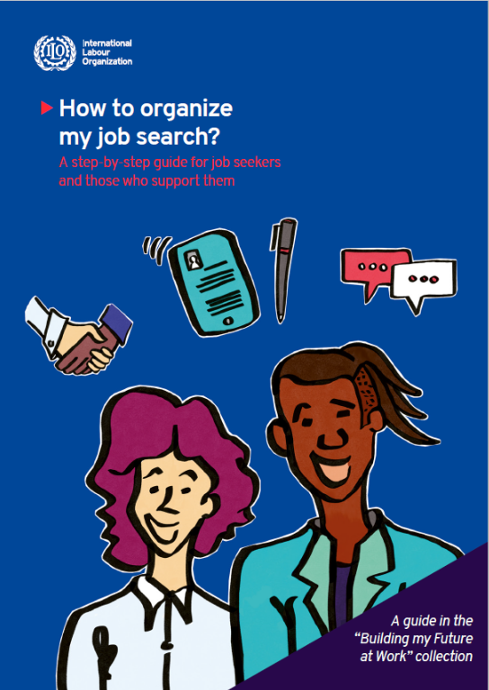 Comment organiser ma recherche d’emploi? Un guide pas-à-pas destiné aux chercheurs d’emploi et à ceux qui les accompagnent