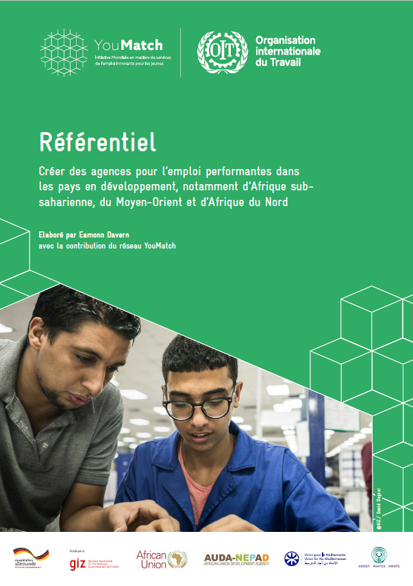 Créer des agences pour l’emploi performantes dans les pays en développement, notamment d’Afrique subsaharienne, du Moyen-Orient et d’Afrique du Nord