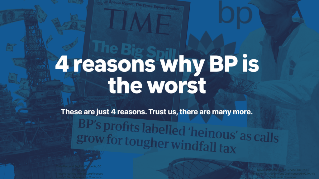 4 reasons why BP is the worst